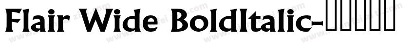 Flair Wide BoldItalic字体转换